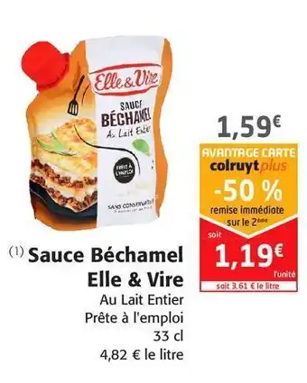 Colruyt Sauce bechamel elle & vire offre