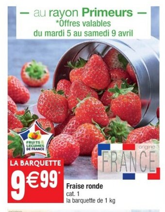 Cora x Carrefour Fraise Ronde offre