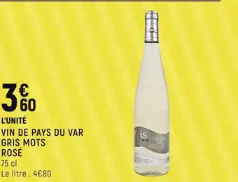 Spar Vin de pays du var gris mots rosé offre