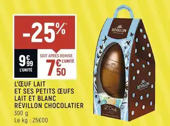 Spar Révillon chocolatier l’œuf lait et ses petits œufs lait et blanc offre