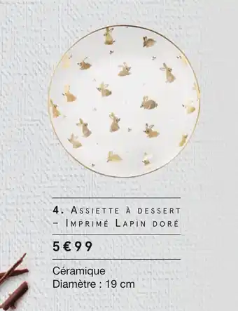Monoprix Assiette à dessert–imprimé lapin doré offre