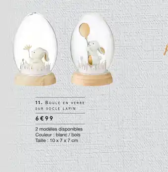 Monoprix Boule en verre sur socle lapin offre