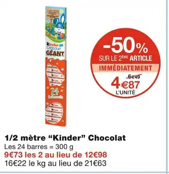 Monoprix Kinder 1/2 mètre “kinder” chocolat offre