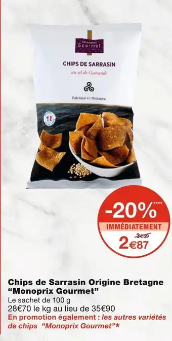 Monoprix Monoprix gourmet chips de sarrasin origine bretagne offre