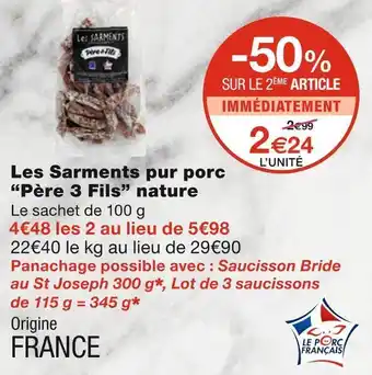 Monoprix Père 3 fils les sarments pur porc nature offre