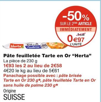 Monoprix Herta pâte feuilletée tarte en or offre