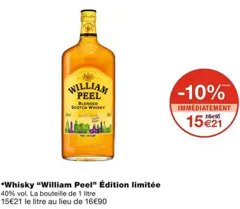 Monoprix William peel whisky édition limitée offre