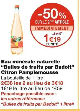Monoprix Bulles de fruits par badoit eau minérale naturelle citron pamplemousse offre