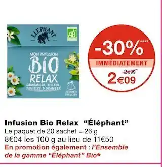 Monoprix Éléphant infusion bio relax offre