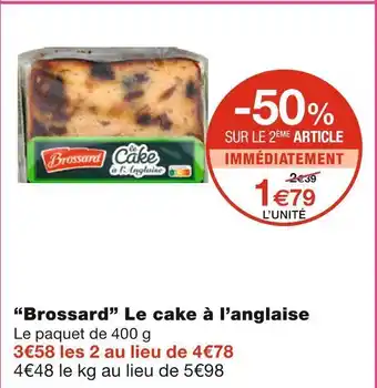 Brossard le cake Ă lâanglaise