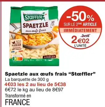 Monoprix Stœffler spaetzle aux œufs frais offre