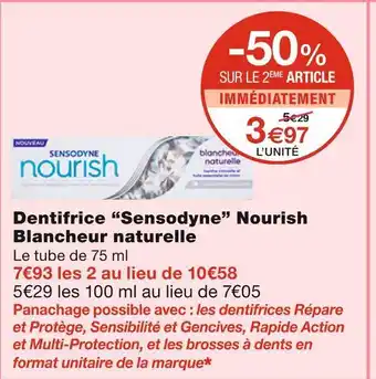 Monoprix Sensodyne dentifrice nourish blancheur naturelle offre