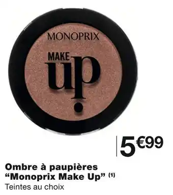 Monoprix Monoprix make up ombre à paupières offre