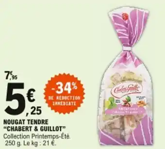 E.Leclerc Nougat tendre "chabert & guillot" offre