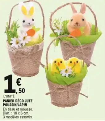 E.Leclerc Panier déco jute poussin/lapin offre