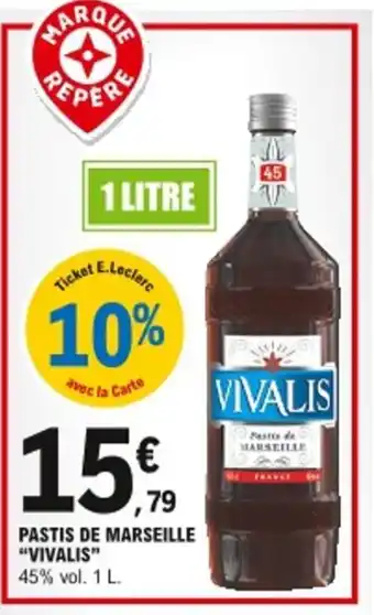 E.Leclerc Pastis de marseille "vivalis" offre