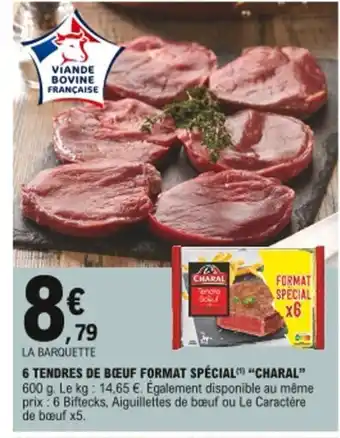 E.Leclerc 6 Tendres de boeuf format spécial Charal offre