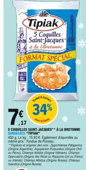 E.Leclerc 5 Coquilles saint jacques à la bretonne offre