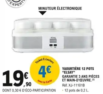 E.Leclerc Yaourtière 12 pots "elsay" offre