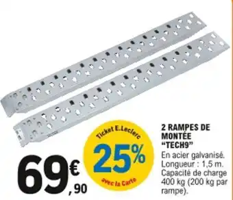 E.Leclerc 2 Rampes de moontée "tech9" offre