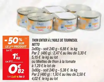 Netto Thon entier a l'huile de toursenol netto offre