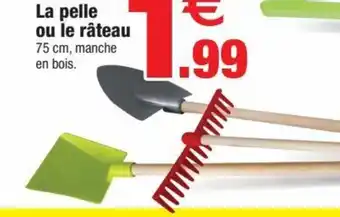 Bazarland La pelle ou le râteau offre