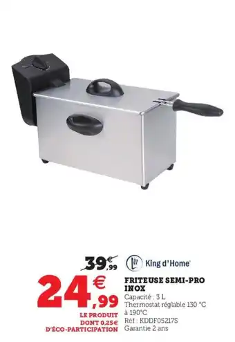 Hyper U Friteuse semi-pro In ox offre