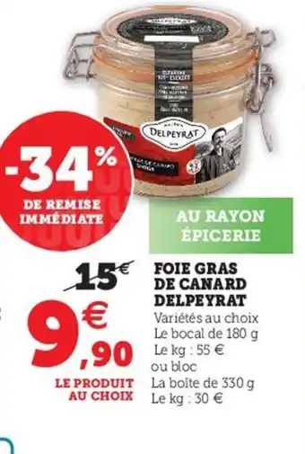 Hyper U Foie gras de canard Delpeyrat offre