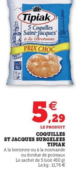 Hyper U Coquilles st jacques surgelees Tipiak offre