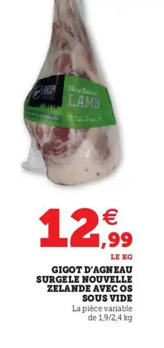 Hyper U Gigot d'agneau surgele nouvelle zelande avec os sous vide offre