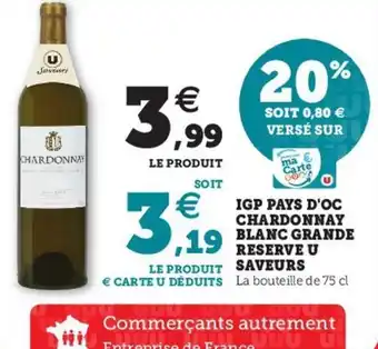 Hyper U IGP Pays d'oc chardonnay blanc grande reserve offre