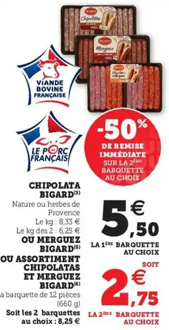 Hyper U Chipolata bigard offre