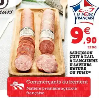 Hyper U Saucisson cuit à l'ail à l'ancienne offre