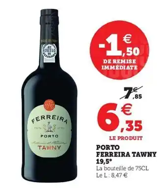 Super U Porto ferreira tawny 19.5° offre