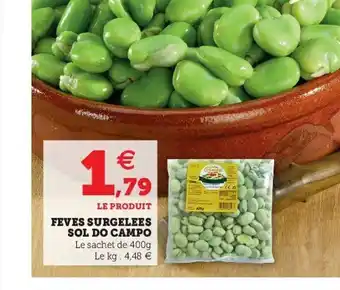 Super U Fèves surgelees sol do campo offre