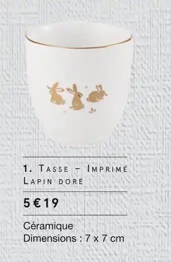 Monoprix Tasse – imprimé lapin doré offre