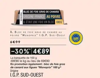 Monoprix Monoprix bloc de foie gras de canard au poivre i.g.p. sud-ouest offre
