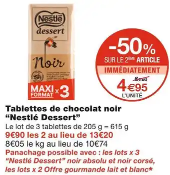 Monoprix Nestlé dessert tablettes de chocolat noir offre