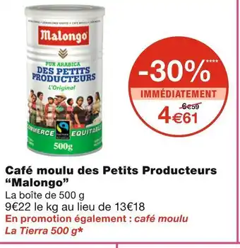 Monoprix Malongo café moulu des petits producteurs offre