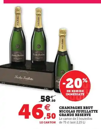 Hyper U Champagne Brut Nicolas Feuillatte offre