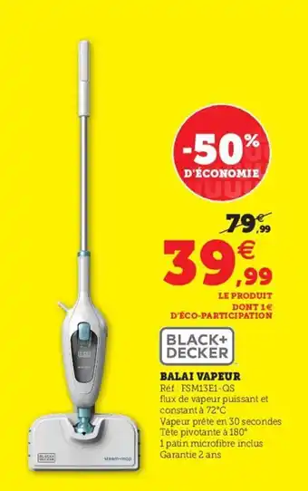 Hyper U Balai Vapeur offre