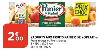 Maximarché Yaourts Aux Fruits Panier de Yoplait offre