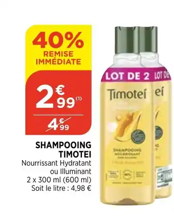 Maximarché Shampooing Timotei offre