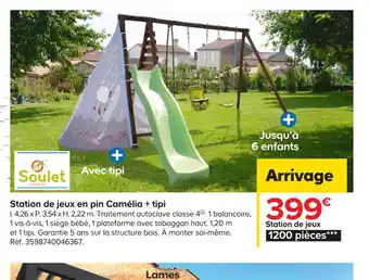 Castorama Soulet station de jeux en pin camélia + tipi offre