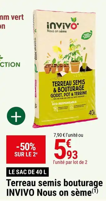 Gamm vert Invivo terreau semis bouturage nous on sème offre