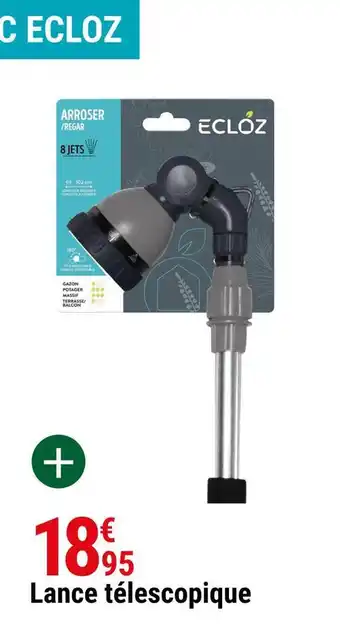 Gamm vert Ecloz lance télescopique offre