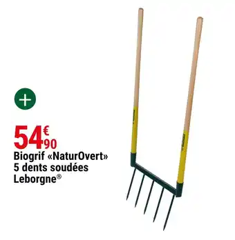 Gamm vert Leborgne biogrif "naturovert" 5 dents soudées offre