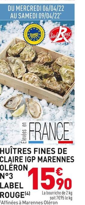 Grand Frais Huîtres fines de claire igp marennes oléron n°3 label rouge offre