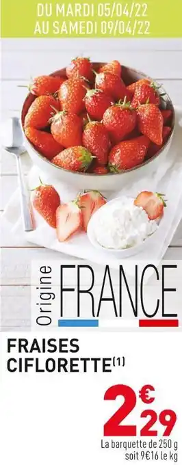 Grand Frais Fraises ciflorette offre