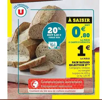 U Express Pain Batard Selection U offre